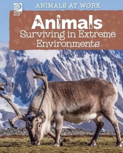 Animals Surviving in Extreme Environments - Wolf, Alex