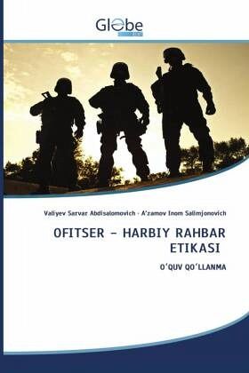 OFITSER - HARBIY RAHBAR ETIKASI OFITSER - HARBIY RAHBAR ETIKASI