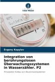 Integration von berührungslosen Überwachungssystemen in Wasserzähler. P2