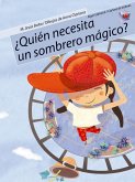 ¿Quién necesita un sombrero mágico? ¿Quién necesita un sombrero mágico?