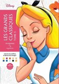 Coloriages Mysteres Disney - Les Grands Classiques Tome 3 Coloriages Mysteres Disney - Les Grands Classiques Tome 3