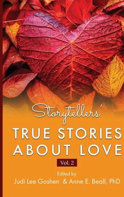 Storytellers' True Stories About Love Vol 2