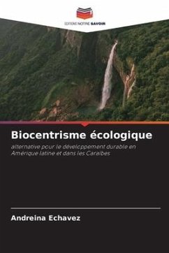 Biocentrisme écologique - Echavez, Andreina