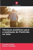 Técnicas analíticas para a avaliação de Pesticida no Solo