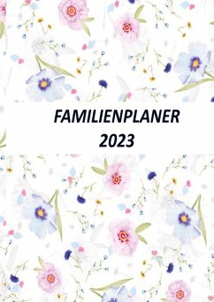 FAMILIENPLANER 2023/Family-Timer 2023 - Laumann, Renate