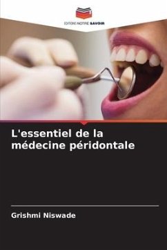 L'essentiel de la médecine péridontale - Niswade, Grishmi