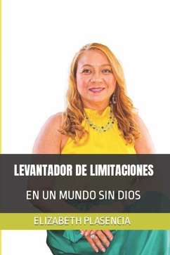 Levantador de Limitaciones - Plasencia, Jovanny; Plasencia, Elizabeth