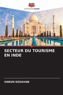 SECTEUR DU TOURISME EN INDE - Kesavan, Varun