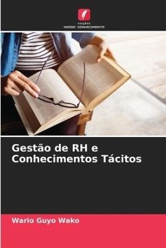 Gestão de RH e Conhecimentos Tácitos - Guyo Wako, Wario