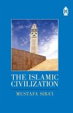 The Islamic Civilization The Islamic Civilization