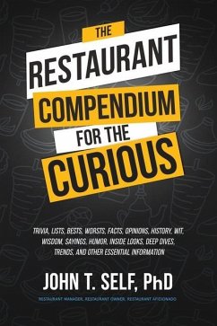 The Restaurant Compendium for the Curious - Self, John T