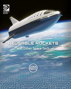 Reusable Rockets and Other Space Tech - Fankhouser, Kris