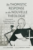 The Thomistic Response to the Nouvelle Théologie