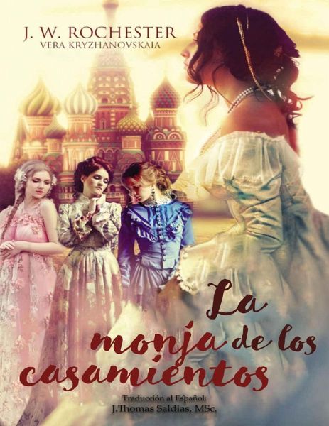 La Monja de los Casamientos (Conde J.W. Rochester) (eBook, ePUB)