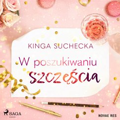 W poszukiwaniu szczęścia (MP3-Download) - Suchecka, Kinga