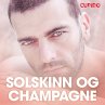 Solskinn og champagne – erotiske... - Bild 1