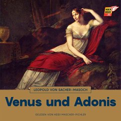 Venus und Adonis (MP3-Download) - von Sacher-Masoch, Leopold