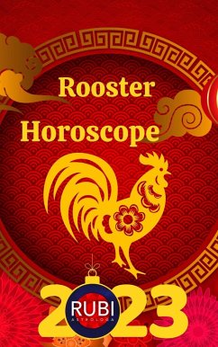 Rooster Horoscope 2023 (eBook, ePUB) - Astrologa, Rubi
