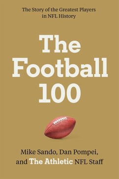 The Football 100 (eBook, ePUB) - The Athletic