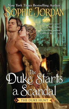 The Duke Starts a Scandal (eBook, ePUB) - Jordan, Sophie