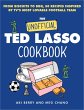 The Unofficial Ted Lasso Cookbook... - Bild 1