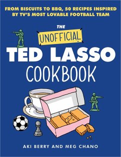 Cover The Unofficial Ted Lasso Cookbook (eBook, ePUB)