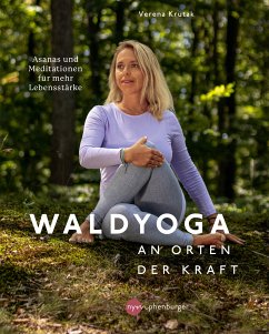 Waldyoga an Orten der Kraft (eBook, PDF) - Krutak, Verena