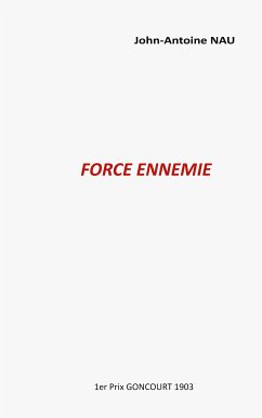 Force ennemie (eBook, ePUB) - Nau, John-Antoine