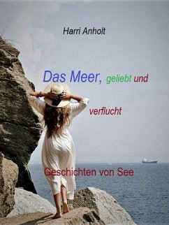 Cover Das Meer, geliebt und verflucht (eBook, ePUB)