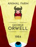 1984, Animal Farm: George Orwell Main Works Collection (eBook, ePUB)