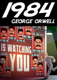 1984 (Nineteen Eighty Four by George Orwell) (eBook, ePUB) - Orwell, George