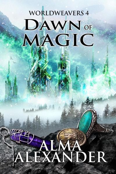 Dawn of Magic (Worldweavers, #4) (eBook, ePUB)