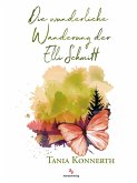 Die wunderliche Wanderung der Elli Schmitt (eBook, ePUB)