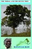 The Tribal and the Divine Tree (eBook, ePUB) The Tribal and the Divine Tree (eBook, ePUB)