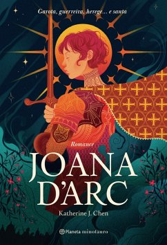 Joana D'arc (eBook, ePUB) - Chen, Katherine J.