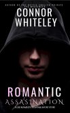 Romantic Assassination: A Gay Romantic Suspense Short Story (eBook, ePUB) Romantic Assassination: A Gay Romantic Suspense Short Story (eBook, ePUB)