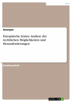 Cover Europäische Armee. Analyse der rechtlichen Möglichkeiten und Herausforderungen (eBook, PDF)