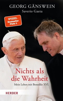 Nichts als die Wahrheit (eBook, PDF) - Gänswein, Georg; Gaeta, Saverio