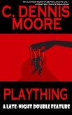 Plaything (LATE-NIGHT DOUBLE FEATURES, #10) (eBook, ePUB) Plaything (LATE-NIGHT DOUBLE FEATURES, #10) (eBook, ePUB)