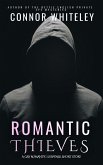 Romantic Thieves: A Gay Romantic Suspense Short Story (eBook, ePUB) Romantic Thieves: A Gay Romantic Suspense Short Story (eBook, ePUB)