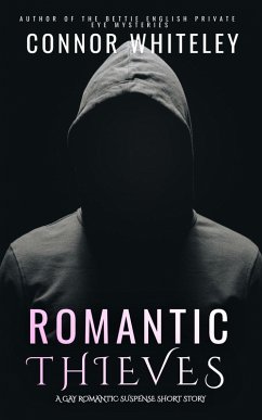 Cover Romantic Thieves: A Gay Romantic Suspense Short Story (eBook, ePUB)