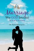 Marriage the Way God Intended Workbook (eBook, ePUB)