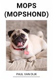 Mops (Mopshond) (eBook, ePUB)