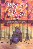 Why Is This So Hard? (eBook, ePUB) Why Is This So Hard? (eBook, ePUB)