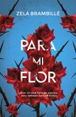 Para mi flor (eBook, ePUB)