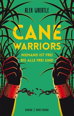 Cane Warriors (eBook, ePUB) - Wheatle, Alex