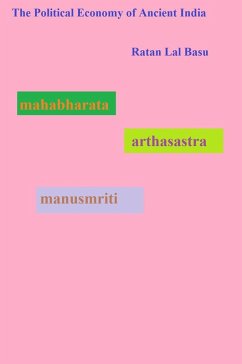 The Political Economy of Ancient India (eBook, ePUB) - Basu, Ratan Lal