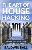 The Art of House Hacking 101 (eBook, ePUB)