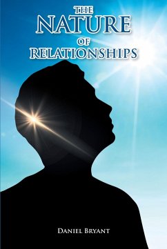 The Nature of Relationships (eBook, ePUB) - Bryant, Daniel