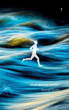 Und darum laufe! 3 (eBook, ePUB) - Gruen, Konrad